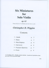 Wiggins, Christopher: Six Miniatures, op.63 (solo violin)