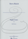 HAL LEONARD Reich: (score) Eight Lines (2 clarinets, 2 pianos, & string quartet) Boosey & Hawkes