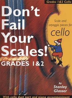 Bosworth Glasser, Stanley: Don't Fail Your Scales Grades 1 & 2 (cello)(2 cellos, piano)