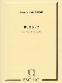 HAL LEONARD Martinu, Bohuslav: Duo #2 for Violin & Cello, Eschig