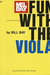 Bay, Bill: Fun with the Viola