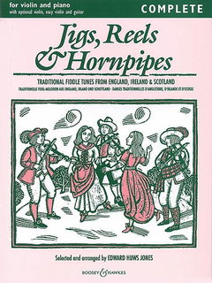 HAL LEONARD Jones, E.H.: Jigs, Reels & Hornpipes Complete (1 or 2 violins, chords, piano)