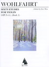 HAL LEONARD Wohlfahrt, F. (Wen): 60 Etudes, Op. 45, Bk. 1 (violin)