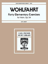 Carl Fischer Wohlfahrt: 40 Elementary Exercises for the Violin, Op. 54