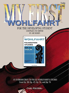 Carl Fischer Wohlfahrt (Rosen): My First Wohlfahrt (violin)