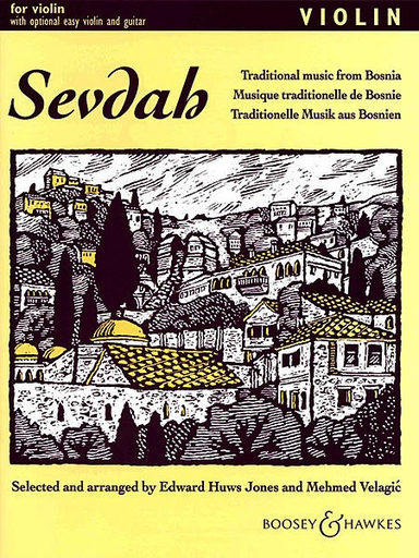 HAL LEONARD Jones and Velagic: Sevdah-Traditional Music from Bosnia (violin)
