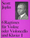 Joplin, Scott: Ragtimes, Vol. 1 (violin or cello and piano)