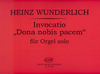 HAL LEONARD Wunderlich, H.: Invocatio ''Dona Nobis Pacem'' for Violin and Organ (violin, and organ)