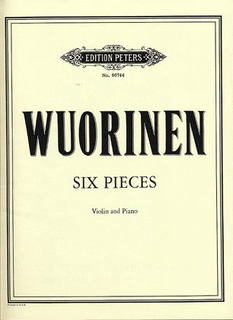 Wuorinen, C.: Six Pieces (violin & piano)