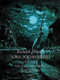 Strauss, Richard: Dover SCORE Tone Poems Series 1-Don Juan, Tod Und Verklarung, and Don Quixote