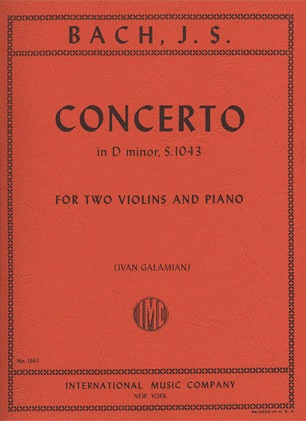 International Music Company Bach, J.S. (Galamian): Concerto in D minor, BWV1043 (2 violins, and piano) IMC