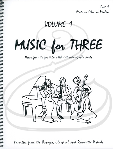 Last Resort Music Publishing Kelley: Music for Three, Vol.1, Part 1 - Favorites from the Baroque, Classical & Romantic Periods (violin/flute/oboe) Last Resort