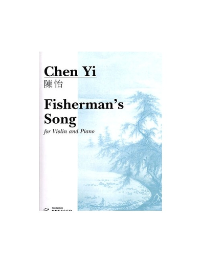 Carl Fischer Yi, Chen: Fisherman's Song (Violin & Piano)