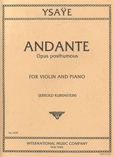 International Music Company Ysaye, Eugene: Andante, Opus posthumous (violin & piano)