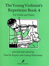 De Keyser, Paul: Young Violinist Repertoire Bk.4 (violin & piano)