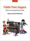 Oxford University Press Blackwell, K.&D.: Fiddle Time Joggers (piano accompaniment)