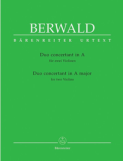 Barenreiter Berwald, F.: Duo Concertant in A Major urtext (two violins) Barenreiter