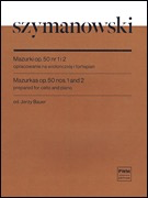 HAL LEONARD Szymanowski (Bauer): Mazurkas op50 1 and 2 (cello, piano) PWM