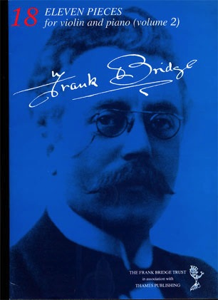 Bridge, Frank: Eleven Pieces Vol.2 (violin & piano)