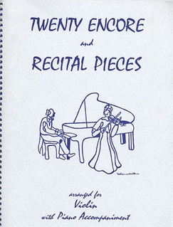 Last Resort Music Publishing Kelley, Daniel: 20 Encore & Recital Pieces (violin & piano)