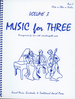 Last Resort Music Publishing Kelley, Daniel: Music for Three Vol.3 Sacred Music, Spirituals & Traditional Jewish Pieces (violin 2)