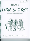 Last Resort Music Publishing Kelley, Daniel: Music for Three Vol.5 Late 19th-Early 20th Century (violin 1)