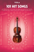 HAL LEONARD 101 Hit Songs Songs (viola)