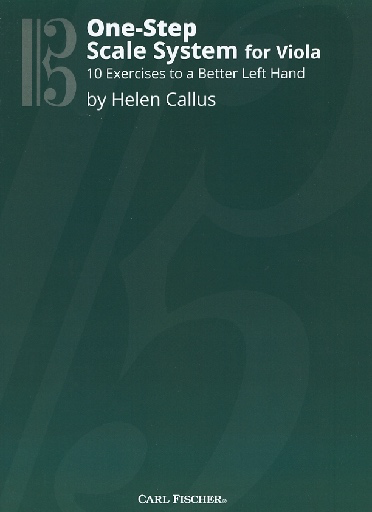 Carl Fischer Callus, Helen: One-Step Scale System for Viola, 10 Exercises to a Better Left Hand (viola)