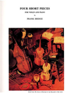 LudwigMasters Bridge, Frank: 4 Short Pieces (Meditation, Spring Song, Lullaby, Country Dance) (violin & piano)