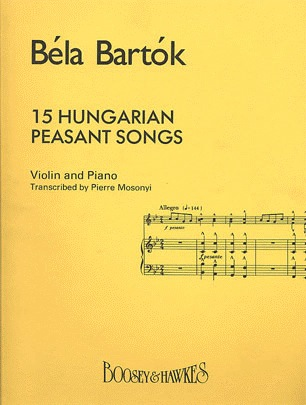 HAL LEONARD Bartok, B.: 15 Hungarian Peasant Songs (Violin and Piano)
