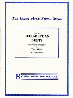Elizabethan Duos: 13 Duets for 2 Violas