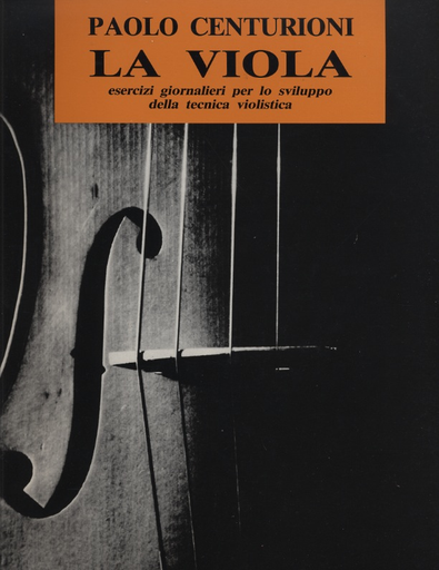 Carl Fischer Centurioni, Paolo: La Viola-daily exercises (viola)