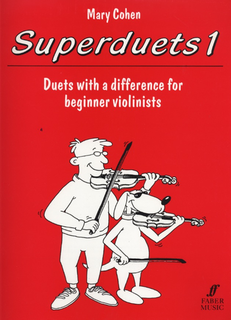 Faber Music Cohen, M.: Superduets 1 - Duets with a difference for beginner violinists (two violins)