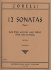 International Music Company Corelli, A. (Woehl): 12 Sonatas, Op.1, Volume II (two violins, and piano, with Cello ad libitum) IMC