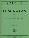 International Music Company Corelli, A. (Woehl): 12 Sonatas, Op.1, Volume IV (two violins, and piano, with Cello ad libitum) IMC