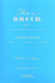 Carl Fischer Bruch, Max: Concerto #2 Op.44 d mi (violin & piano)
