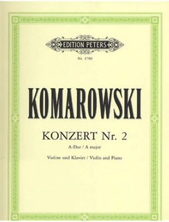 Komarowski, Anatoli: Violin Concerto No. 2 in A major (violin & piano)