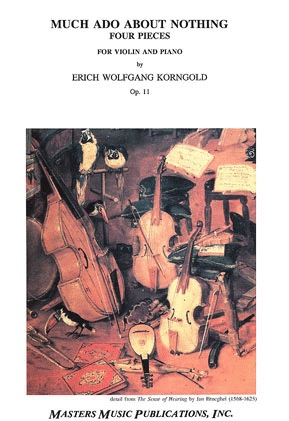 LudwigMasters Korngold, Erich Wolfgang: Much Ado About Nothing Op.11 (violin & piano)