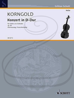 HAL LEONARD Korngold: Concerto in D Major, Op.35 (violin & piano) Schott