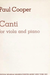 Cooper, Paul: Canti (viola & piano)