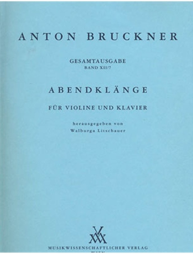 Bruckner, Anton: Abendklaenge (violin & piano)