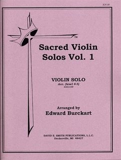 Burckart, Edward: Sacred Violin Solos Vol.1 (violin & piano)