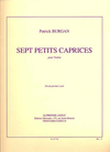 Burgan, Patrick: Sept Petits Caprices pour Violon-7 Littles Caprices for Violin