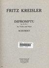 Carl Fischer Kreisler/Schubert: Impromptu Op.90 (violin & piano)