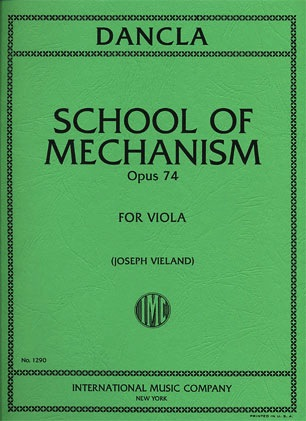 International Music Company Dancla, Charles (Vieland): School of Mechanism Op.74 (viola)