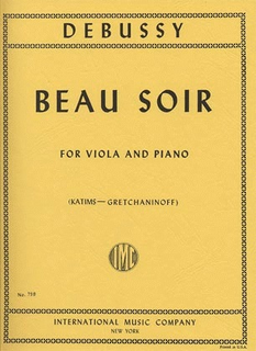 International Music Company Debussy (Katims/Gretchaninoff): Beau Soir (viola & piano) International
