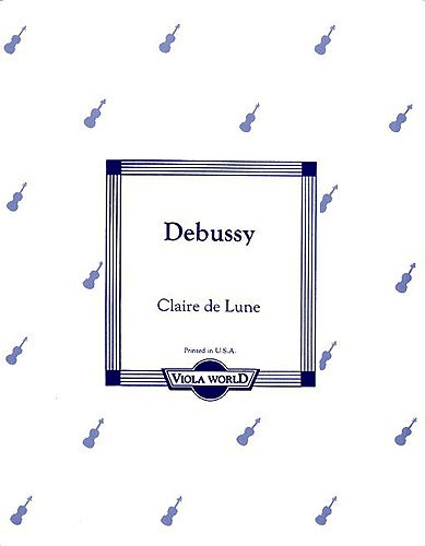 Debussy, Claude: Claire de Lune (viola & piano)