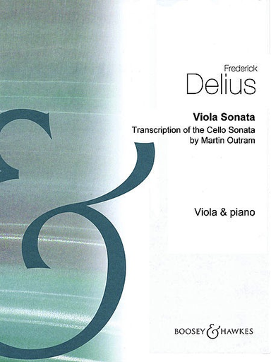 HAL LEONARD Delius, Frederick: Viola Sonata, transcription of the Cello Sonata (viola & piano)