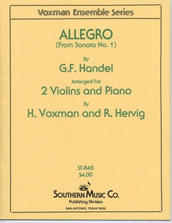 Southern Music Company Handel, G.F. (Voxman): Allegro from Sonata #1 (2 violins & piano)