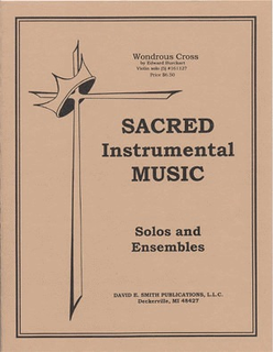 Burckart, E.: Wondrous Cross (violin & piano)